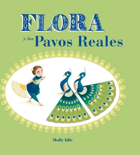 [9788416985081] FLORA Y LOS PAVOS REALES