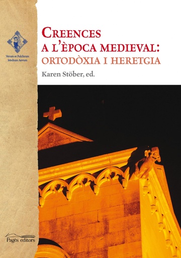 [9788413030319] CREENCES A L´EPOCA MEDIEVAL: ORTODOXIA I HERETGIA