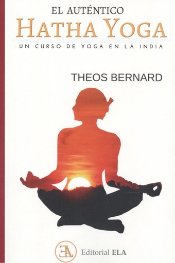 [9788499502038] EL AUTÉNTICO HATHA YOGA