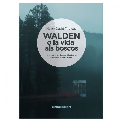 [9788415315681] WALDEN O LA VIDA ALS BOSCOS