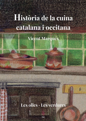 [9788494928178] HISTORIA DE LA CUINA CATALANA I OCCITANA 2