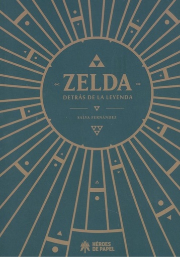 [9788417649319] ZELDA, DETRÁS DE LA LEYENDA