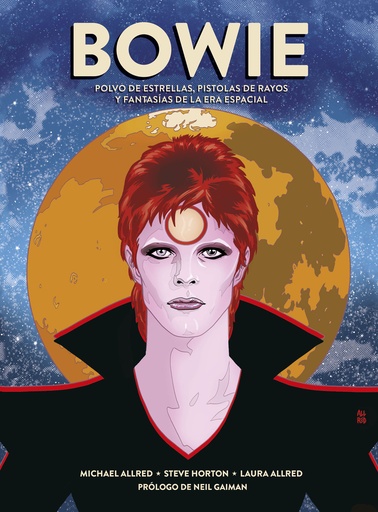 [9788467939644] Bowie: polvo de estrellas, pistolas de rayos Y fantasías de la era espacial