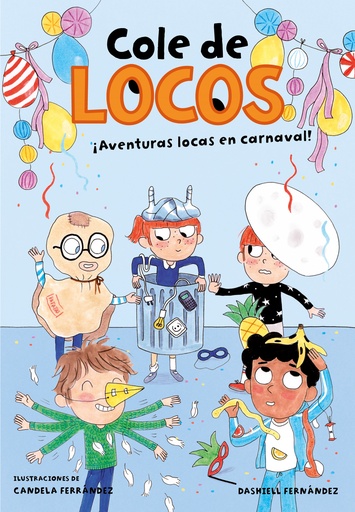 [9788417736835] Aventuras locas en carnaval (Cole de locos 5)