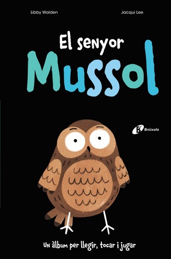 [9788499062808] El senyor Mussol