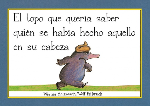 [9788448854522] El topo que quería saber quién se había hecho aquello en su cabeza (libro de cartón) (Pequeñas manitas)