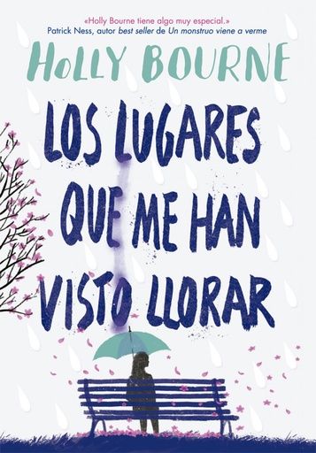 [9788424665982] Los lugares que me han visto llorar