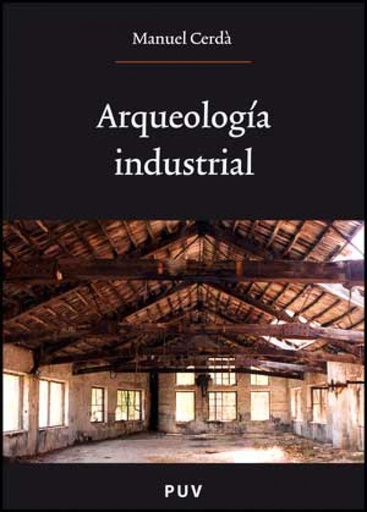 [9788437072036] Arqueología industrial