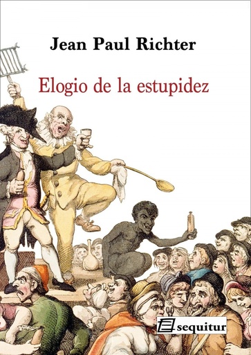 [9788415707660] Elogio de la estupidez