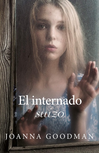 [9788416517299] El internado suizo