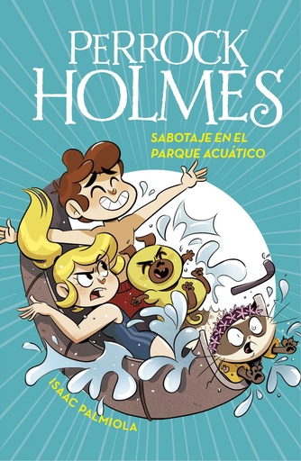 [9788418038242] Sabotaje en el parque acuático (Serie Perrock Holmes 14)