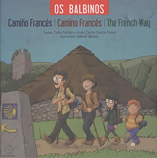 [9788418136078] OS BALBINOS CAMIÑO FRANCES , CAMINO FRANCES , THE FRENCH WAY