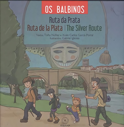 [9788418136085] OS BALBINOS RUTA DA PRATA , RUTA DE LA PLATA , THE SILVER ROUTE