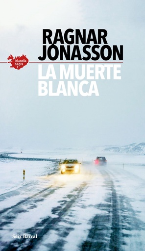 [9788432237089] La muerte blanca (Serie Islandia Negra 2)