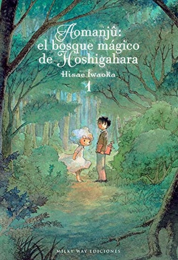 [9788418222177] AOMANJÛ: EL BOSQUE MÁGICO DE HOSHIGAHARA 01