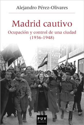 [9788491346258] Madrid cautivo