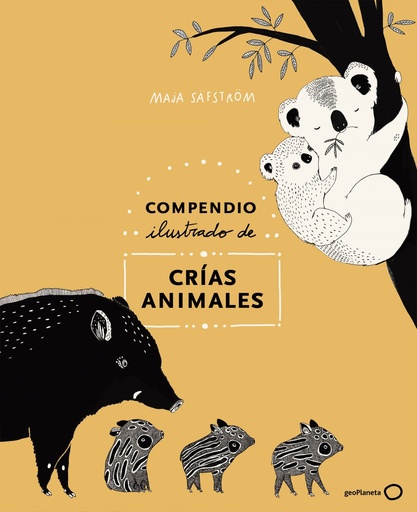 [9788408226000] Compendio ilustrado de animales y sus crías