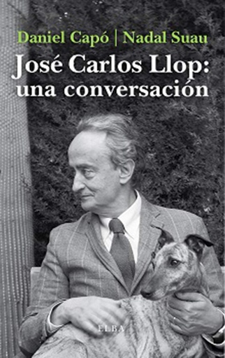 [9788412200904] José Carlos Llop: una conversación