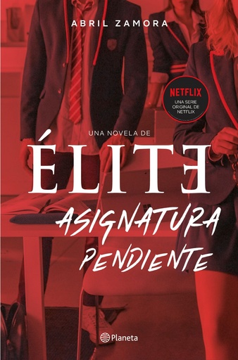 [9788408224716] Élite: asignatura pendiente