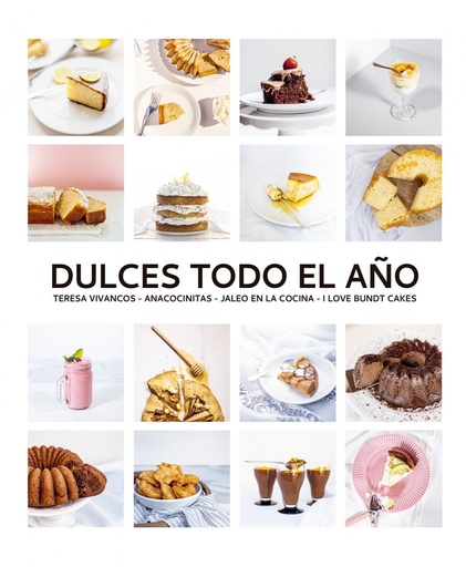 [9788412033427] Dulces todo el año. 80 recetas para disfrutar en cada estación