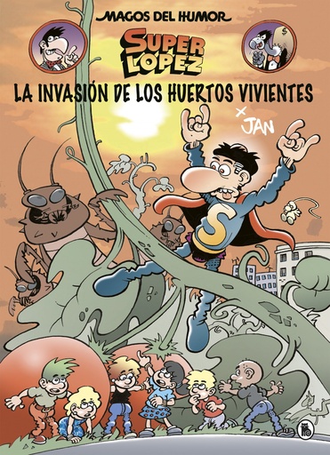 [9788402424037] La invasión de los huertos vivientes (Magos del Humor Superlópez 206)