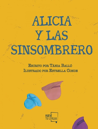 [9788417938130] Alicia y las Sinsombrero