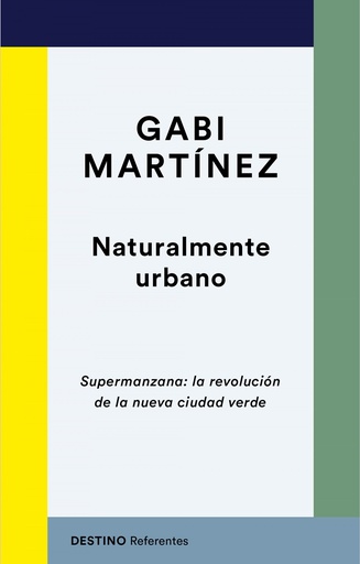 [9788423358724] Naturalmente urbano