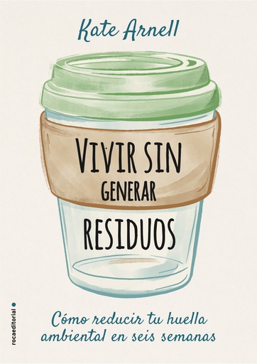 [9788417968069] Vivir sin generar residuos