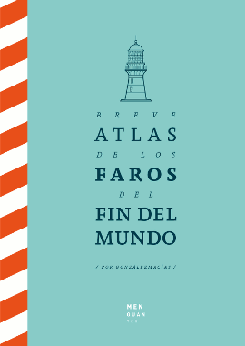 [9788494853432] Breve Atlas de los Faros del Fin del Mundo