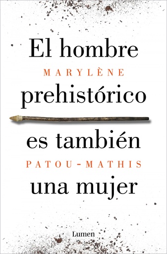 [9788426410092] El hombre prehistórico es también una mujer