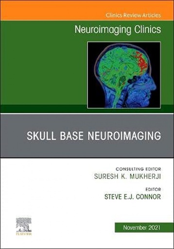 [9780323734103] SKULL BASE NEUROMAGING AN ISSUE NEUROIMAGING VOL.31-4