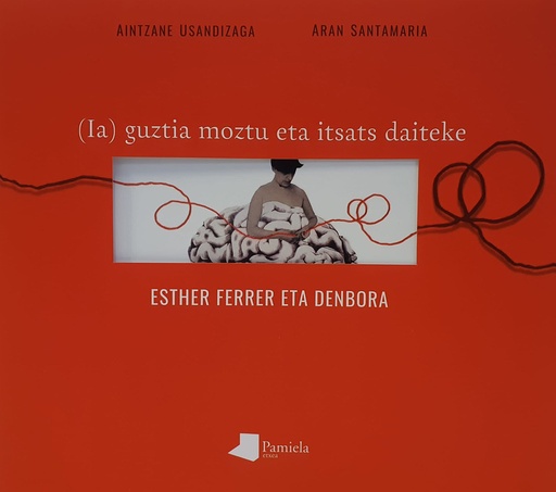 [9788491722489] Esther Ferrer eta denbora