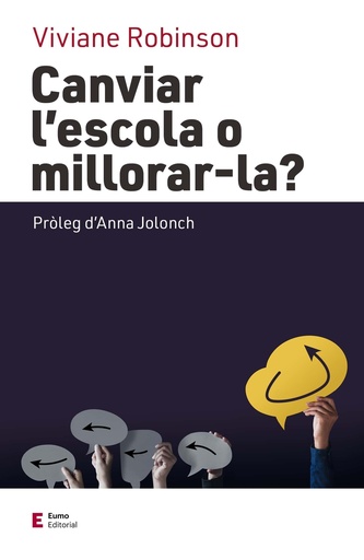 [9788497667647] Canviar l´escola o millorar-la