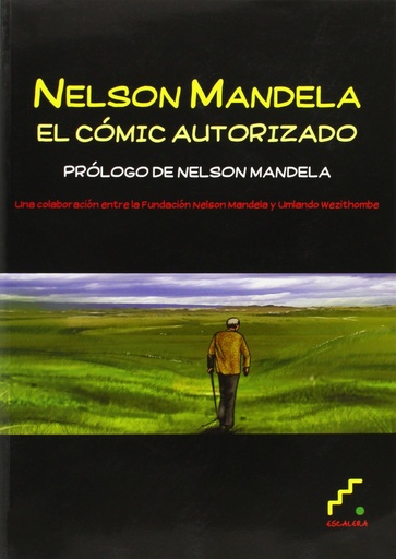 [9788494057342] Nelson Mandela. El cómic autorizado