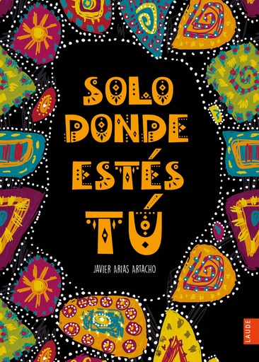 [9788414016077] Solo donde estés tú