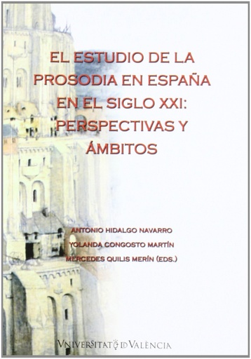 [9788437081632] El estudio de la prosodia en España en el siglo XXI