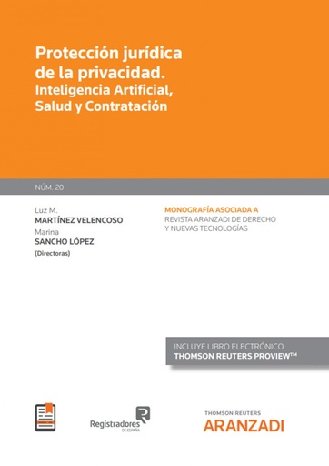 [9788413918006] Protección jurídica de la privacidad. Inteligencia Artificial, Salud y Contratación (Papel + e-book)