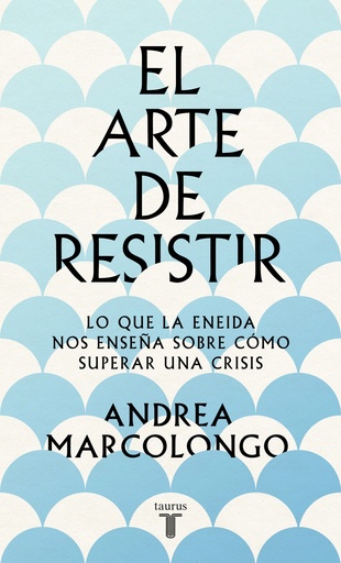 [9788430624195] EL ARTE DE RESISTIR