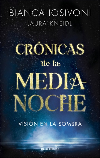 [9788419283740] Visión en la sombra (Crónicas de la medianoche 1)