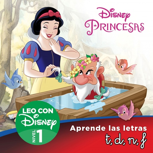 [9788418039782] Blancanieves. Aprende las letras t, d, n, f (Leo con Disney - Nivel 1)