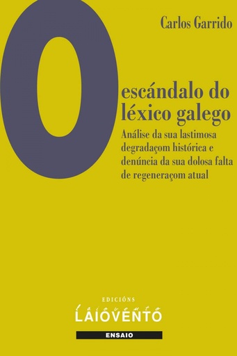 [9788484875574] O escándalo do léxico galego.