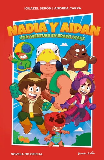 [9788408267010] Nadia y Aidan. Una aventura en Brawl Stars