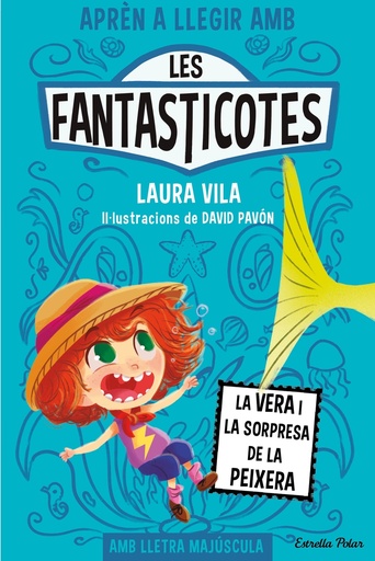 [9788413894553] Les Fantasticotes 1. La Vera i la sorpresa de la peixera