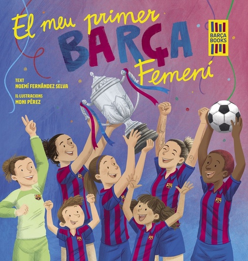 [9788419430069] El meu primer Barça Femení