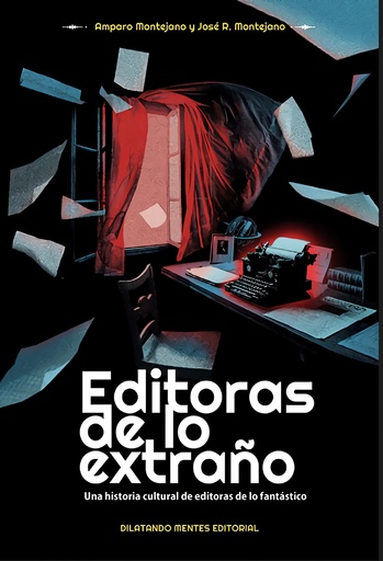 [9788412621747] Editoras de lo extraño