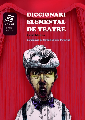 [9788419606013] Diccionari elemental de teatre