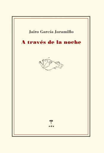 [9788412420579] A través de la noche