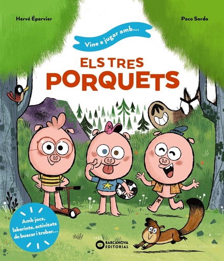 [9788448959722] Vine a jugar amb els tres porquets