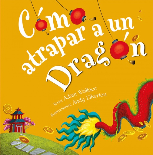 [9788491456346] Cómo atrapar a un dragón