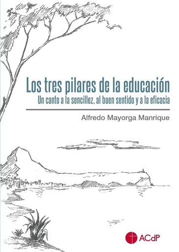 [9788419111449] Los tres pilares de la educación.